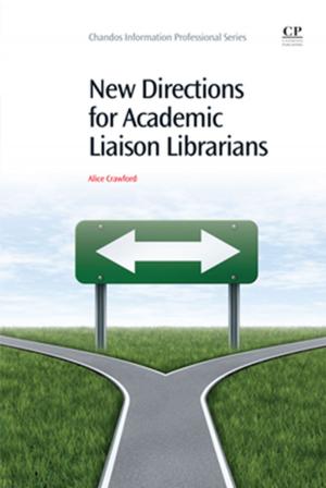 Cover of the book New Directions for Academic Liaison Librarians by Atif Memon