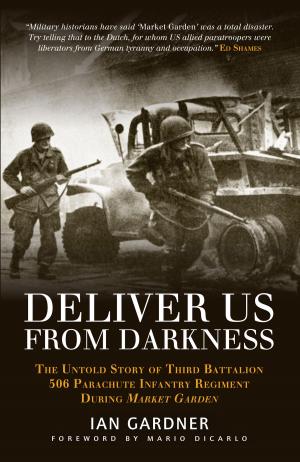 Cover of the book Deliver Us From Darkness by Michael Paul Kennedy, Pete Winner, Andy McNab
