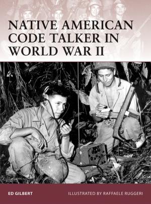 Cover of the book Native American Code Talker in World War II by Stephen Shann, Louis Delperier