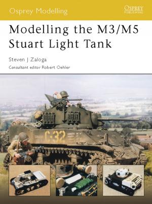 Book cover of Modelling the M3/M5 Stuart Light Tank