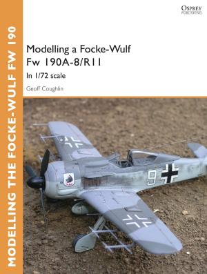 Book cover of Modelling a Focke-Wulf Fw 190A-8/R11