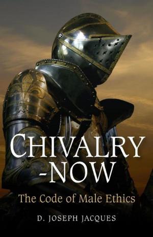 bigCover of the book Chivalry-Now: The Code of Male Ethics by 