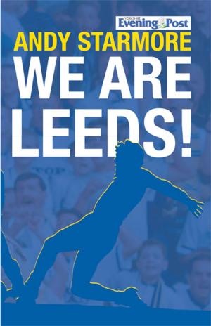 Cover of the book We Are Leeds! by Carol Twinch