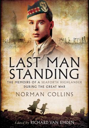 Cover of the book Last Man Standing by Alan Whitworth