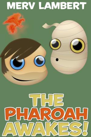 bigCover of the book The Pharaoh Awakes! And Other Stories by 