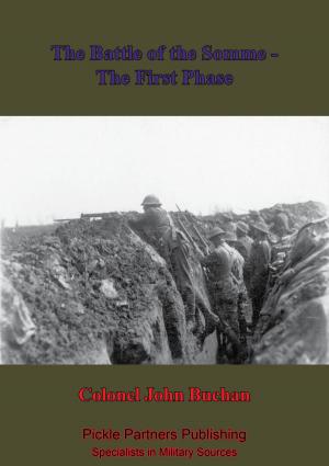 Book cover of The Battle Of The Somme - The First Phase. [Illustrated Edition]