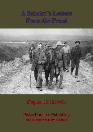 Cover of the book A Scholar’s Letters From The Front by Major Michael J. Daniels