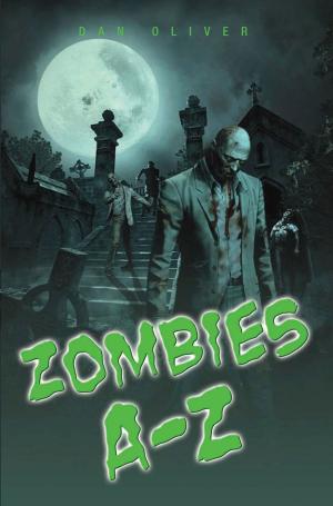 Cover of the book Zombies A-Z by Matt & Tom Oldfield