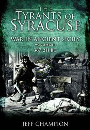 Cover of the book The Tyrants of Syracuse by Patrick Delaforce