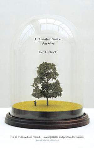 Cover of the book Until Further Notice, I Am Alive by Gudrun Eva Minervudottir