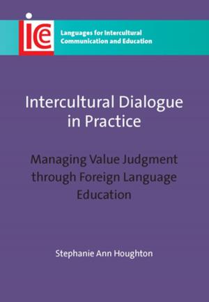 Cover of the book Intercultural Dialogue in Practice by Prof. C. Michael Hall, Diem-Trinh Le-Klähn, Yael Ram
