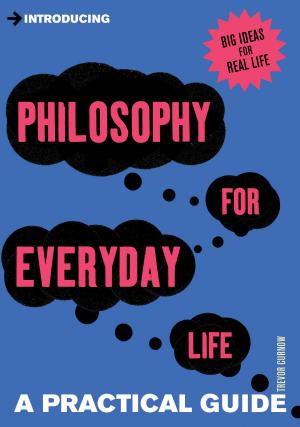 bigCover of the book Introducing Philosophy for Everyday Life by 