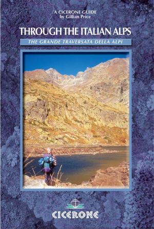Cover of the book Through the Italian Alps by Pete Hill