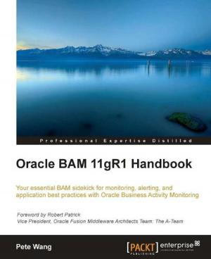 Cover of the book Oracle BAM 11gR1 Handbook by JuanÂ PabloÂ NovilloÂ Requena