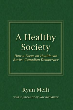 Cover of the book A Healthy Society by R.E. Lowe-Walker