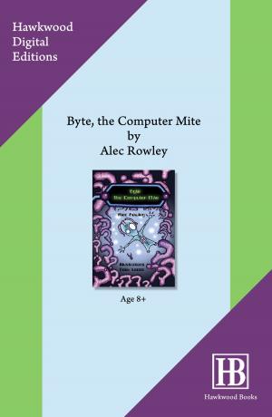 Cover of the book Byte, The Computer Mite by Joseph Bouchard