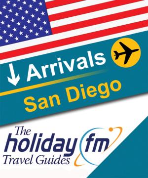 Cover of the book San Diego by Holiday FM