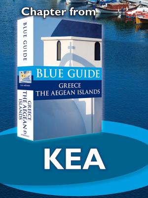 Book cover of Kea with Gyaros and Makronisos - Blue Guide Chapter