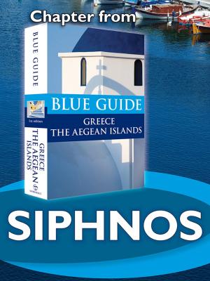 Cover of the book Siphnos - Blue Guide Chapter by Paul Blanchard
