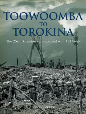 Cover of the book Toowoomba to Torinka by Harry Smith, Toni McRae