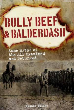 Cover of the book Bully Beef and Balderdash by Lydia Ievleva