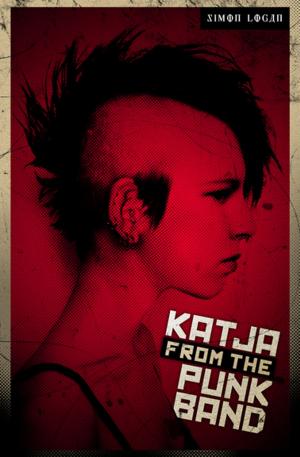Cover of the book Katja From the Punk Band by Brent Hayward