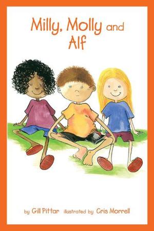 Cover of the book Milly, Molly and Alf by Megan Mitcham