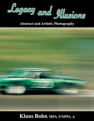 Book cover of Legacy and Illusions: Abstract and Artistic Photography
