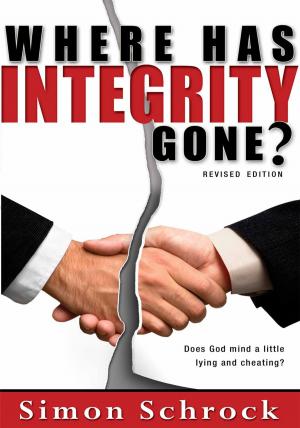Cover of the book Where Has Integrity Gone? by Mary Ellen Beachy
