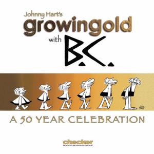 Cover of Growing Old With B.C.