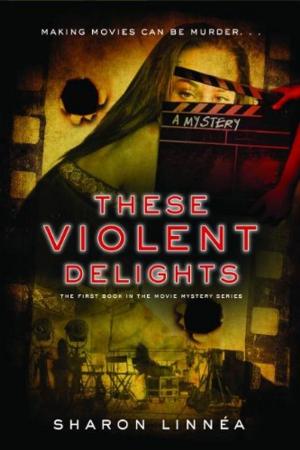 Cover of the book These Violent Delights by Tess St. John