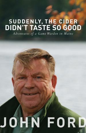 Cover of the book Suddenly, the Cider Didn't Taste So Good by Gerry Boyle