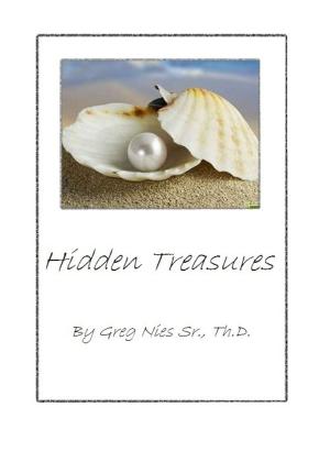 Cover of the book Hidden Treasures by Bishop Greg Nies Sr., Th.D.