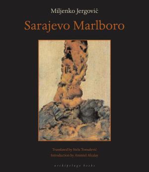 Cover of the book Sarajevo Marlboro by Bohumil Hrabal