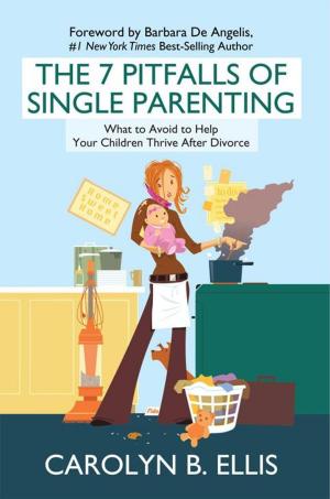 Book cover of The 7 Pitfalls of Single Parenting