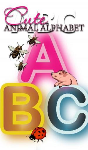 Book cover of ABC: Cute Animal Alphabet - Spring Mother's Day Gift Idea