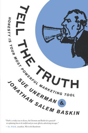 Cover of the book Tell The Truth by Joey Reiman