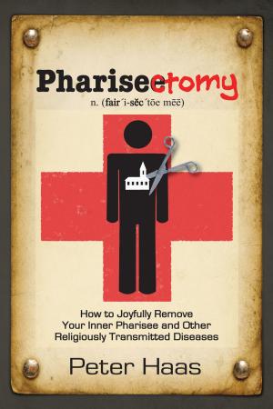 Cover of the book Pharisectomy by Craig Schutt, Steven Butler, Jeff Albrecht