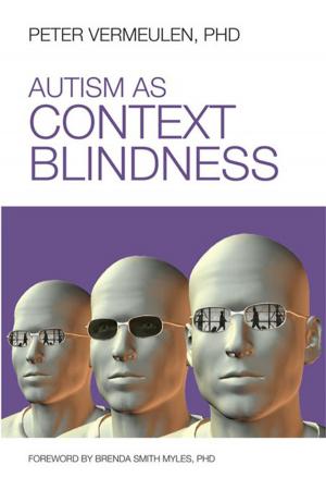 Cover of the book Autism as Context Blindness by Maureen McCarthy Bartlett