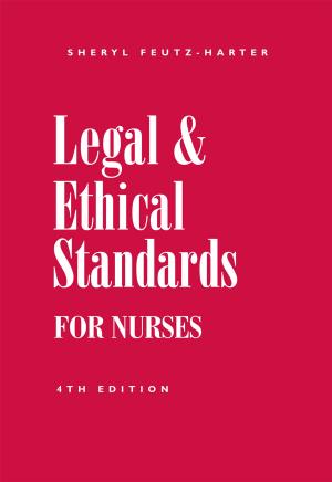 Cover of Legal & Ethical Standards for Nurses, Fourth Edition