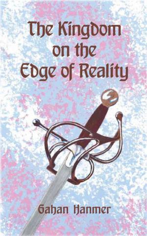 Cover of the book The Kingdom on the Edge of Reality by Yerachmiel Landy