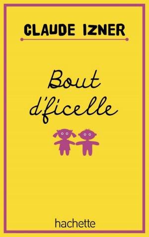 Cover of the book Bout d'ficelle by Ally Carter