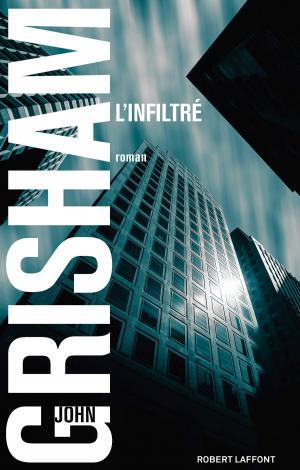 Cover of the book L'Infiltré by Michael Quinlan