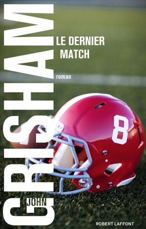 Cover of the book Le Dernier match by C.J. DAUGHERTY