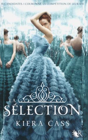 Cover of the book La Sélection - Livre I by Heather ANASTASIU