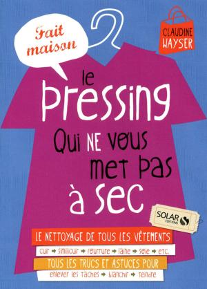Cover of the book Le pressing qui ne vous met pas à sec by Jean-Bernard CARILLET, Isabelle ROS, Elodie ROTHAN