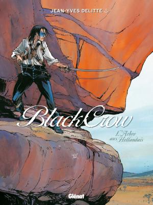 Cover of the book Black Crow - Tome 03 by Jean-Christophe Derrien, Simon Van Liemt