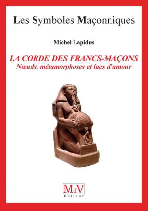 Book cover of N.17 La corde des franc maçons