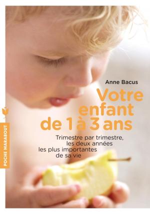 Book cover of Guide de votre enfant de 1 à 3 ans