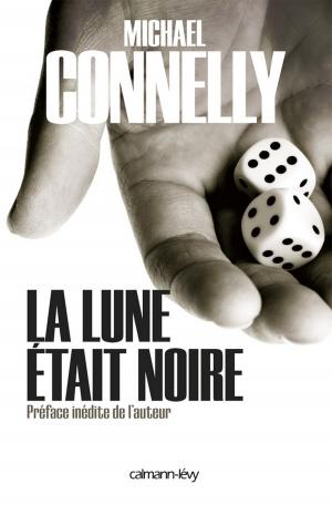 Cover of the book La Lune était noire by Philippe Lemaire